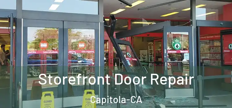 Storefront Door Repair Capitola-CA